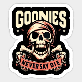 Goonies Never Say Die: Adventure Awaits with our Classic Goonies T-Shirt Sticker